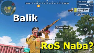 Balik Ros naba tayo?    (Rules Of Survival)