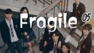 Fragile 05