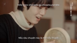 [Vietsub/Rom] If we were a novel/ 小説ならば - Genjibu