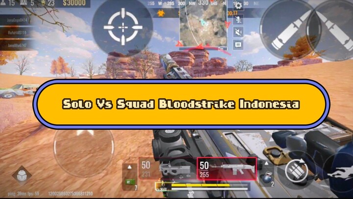 Random Highlight Bloodstrike Indonesia Solo VS Squad Mbrrrrrr