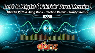 LEFT AND RIGHT ( CHARLIE PUTH & JUNGKOOK ) | TECHNO DANCE ZUMBA | DJDANZ REMIX | TECHNO DANCE MASA