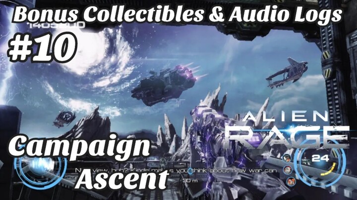 Campaign Ascent - Alien Rage Gameplay Part 10