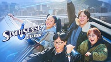 Sixth Sense: City Tour - EP. 1