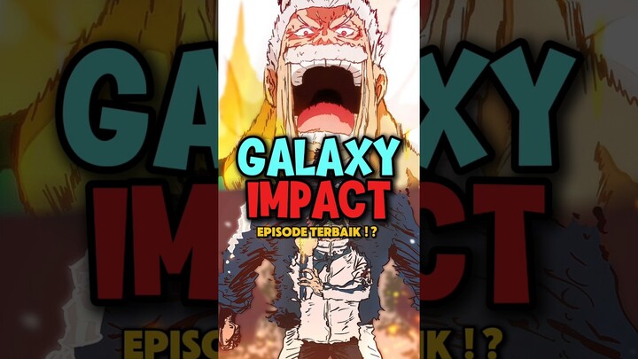 GALAXY IMPACT GARP VIRAL ❗| One Piece #shorts