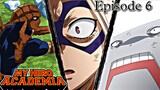 My Hero Academia - Season 6 || Episode 6  || English || HQ Quality