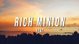 Yeat - Rich Minion (Lyrics) from Minions: The Rise of Gru