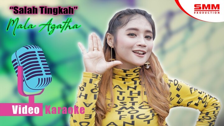 Mala Agatha - Salah Tingkah (OFFICIAL KARAOKE)