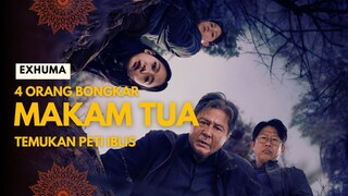 FILM HOROR EXHUMA | GARA-GARA MEMINDAHKAN MAKAM TERKUTUK