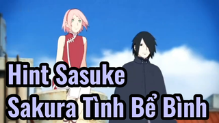 Hint Sasuke - Sakura Tình Bể Bình