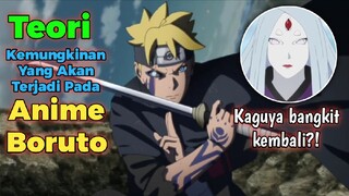 Teori Anime Boruto | Teori kemungkinan yang akan terjadi pada Anime Boruto | Anime Boruto Teori