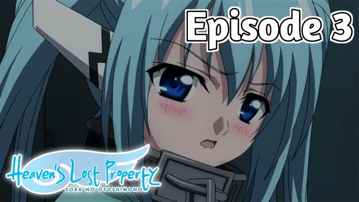 Heaven's Lost Property: Forte - Episode 3 (English Sub)
