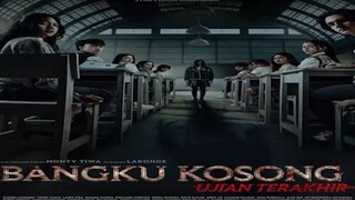 Bangku Kosong: Ujian Terakhir