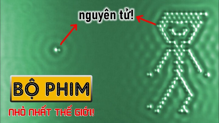 #326 Bộ Phim Nhỏ Nhất Thế Giới, Zoom 100 TRIỆU Lần Mới Thấy!?