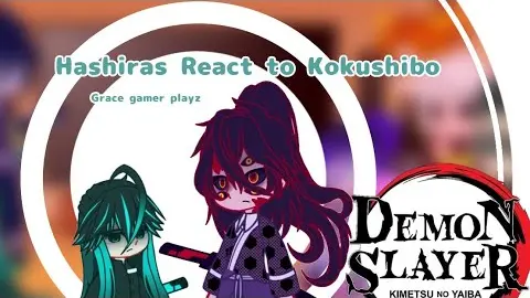 Hashiras React to Kokushibo || Grace gamer playz || Demon Slayer