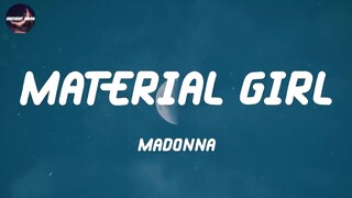 Material Girl by Madonna