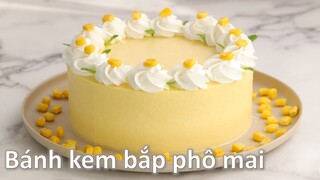 Bánh kem bắp phô mai ngon mát cho mùa hè | Sweet Corn Cheesecake