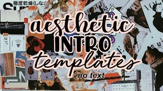 aesthetic intro templates | no text