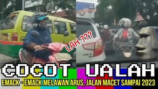 EMACK EMACK MELAWANN ARUS, BIKIN MACET SAMPAI 2023 ❗❗| CHOCHOT UALAH 103