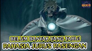 RAHASIA DIBALIK JURUS RASENGAN YANG JARANG DIKETAHUI