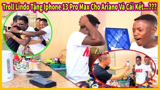 Troll Lindo Tặng IPhone 13 Pro Max Cho Cháu Trai Ariano và Cái Kết …???