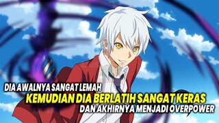 BERLATIH KERAS!! 10 Anime dimana Karakter Utama Awalnya Lemah Kemudian Menjadi Overpower!