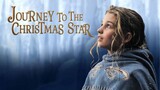 Journey to the Christmas Star ศึกพิภพแม่มดมหัศจรรย์ [แนะนำหนังดัง]