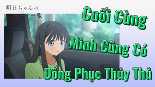 Bộ Đồng Phục Thủy Thủ Của Akebi-Chan | Cuối Cùng Mình Cũng Có Đồng Phục Thủy Thủ