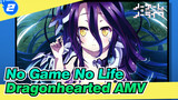 [No Game No Life: Zero AMV] Dragonhearted_2