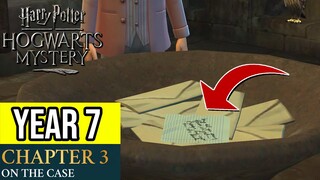 Harry Potter: Hogwarts Mystery | Year 7 - Chapter 3: ON THE CASE