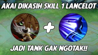 Begini Jadinya Kalau Akai Dikasih Skill 1 Lancelot