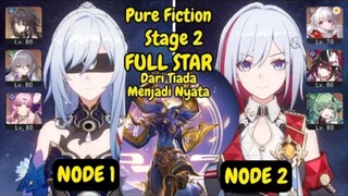 《Pure Fiction》Jingliu & Topaz Double FuA Team || Stage 2 || Dari Tiada Menjadi Nyata