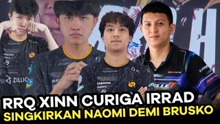 RRQ XINN CURIGA IRRAD SINGKIRKAN NAOMI DEMI BRUSKO JADI ROAMER UTAMA SEASON 13