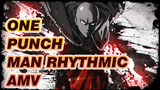 One Punch Man Rhythmic AMV