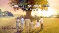 (Sub Indo) Missing: The Other Side Season 2 Ep.10 (2022)