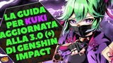 3.0+ GUIDA AGGIORNATA PER KUKI SHINOBU [GENSHIN IMPACT ITA]