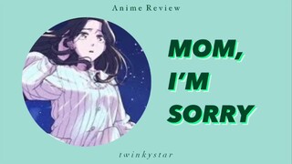 MENGHABISKAN WAKTU BERSAMA IBUNDA YANG KEMBALI MUDA || Review Anime Mom, I’m Sorry Anime 2024