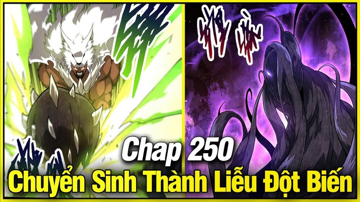 Chuyển Sinh Thành Liễu Đột Biến Chap 250 | Review Phim Truyện Tranh Hay | Lệ Phi Vũ