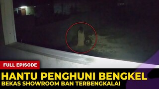 🔴 1394- FULL EPISODE ! PENGHUNI GEDUNG BEKAS SHOWROOM BAN