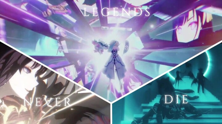 Legends Never Die - Genshin Impact x Honkai Star Rail x Honkai Impact 3rd AMV/GMV