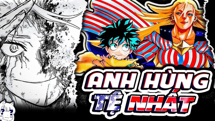 ĐÂY LÀ ANH HÙNG "TỆ" NHẤT MY HERO ACADEMIA! - STAR & STRIPE | MY HERO ACADEMIA