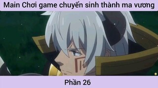 main Chơi game chuyện sinh thành ma vương vương #26