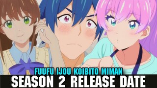 MORE THAN A MARRIED COUPLE , BUT NOT LOVERS SEASON 2 RELEASE DATE - [Fuufu Ijou Koibito Miman]