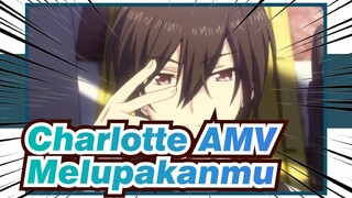 [Charlotte AMV] Aku telah menyelamatkan seluruh dunia tapi melupakanmu