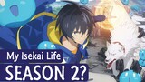 My Isekai Life Season 2 Release Date & Possibility?