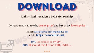 [WSOCOURSE.NET] Ezaih – Ezaih Academy 2024 Mentorship