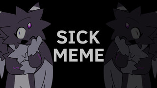 【meme/稿】Sick