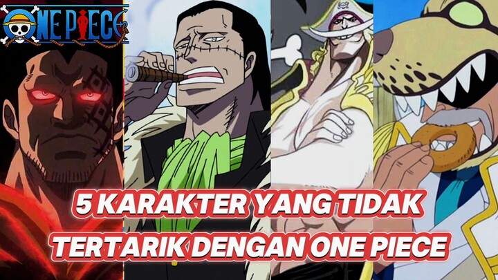 Aneh, Ini Dia 5 Karakter yang tidak tidak ingin One Piece