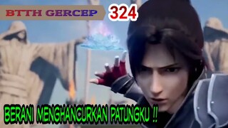 BERANI MENGHANCURKAN PATUNGKU !! - SAATNYA MENUJU BAGIAN TERDALAM DUNIA MAGMA!- BTTH 324!