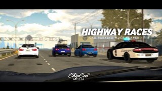 Highway Races | Car Parking Multiplayer