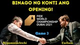 IMPROVEMENT SA OPENING! World Chess Championship 2021 Ian Nepomniachtchi vs Magnus Carlsen Game 3